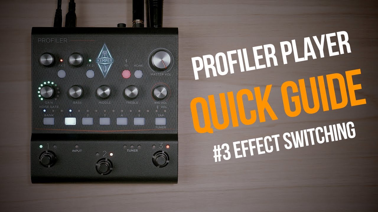 Kemper Profiler Player | Quick Guide | #3 Effect Switching (english)
