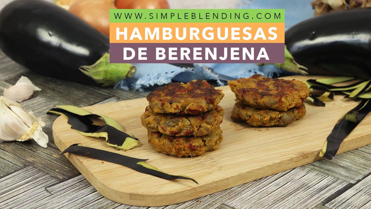 HAMBURGUESAS DE BERENJENA | Hamburguesas vegetarianas de berenjena | Hamburguesas saludables