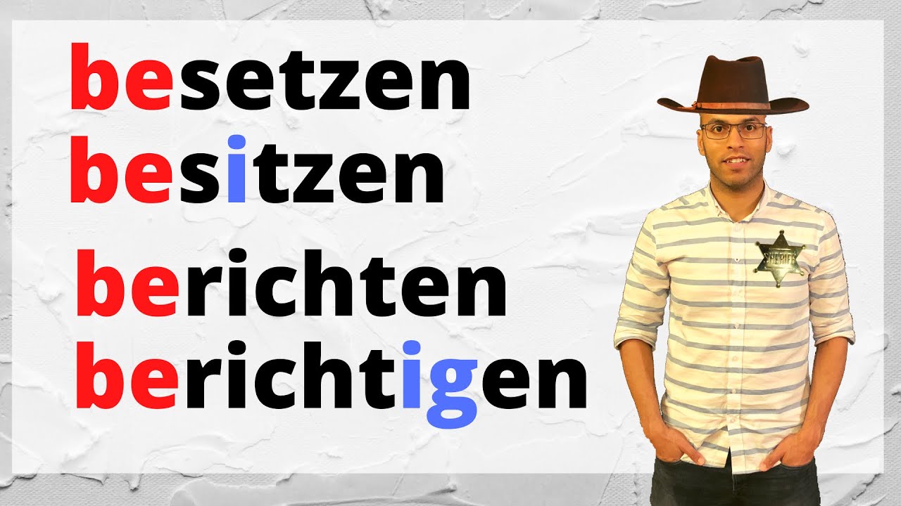 Verben mit der Vorsilbe Be - أفعال هامة مع أمثلة في اللغة الألمانية