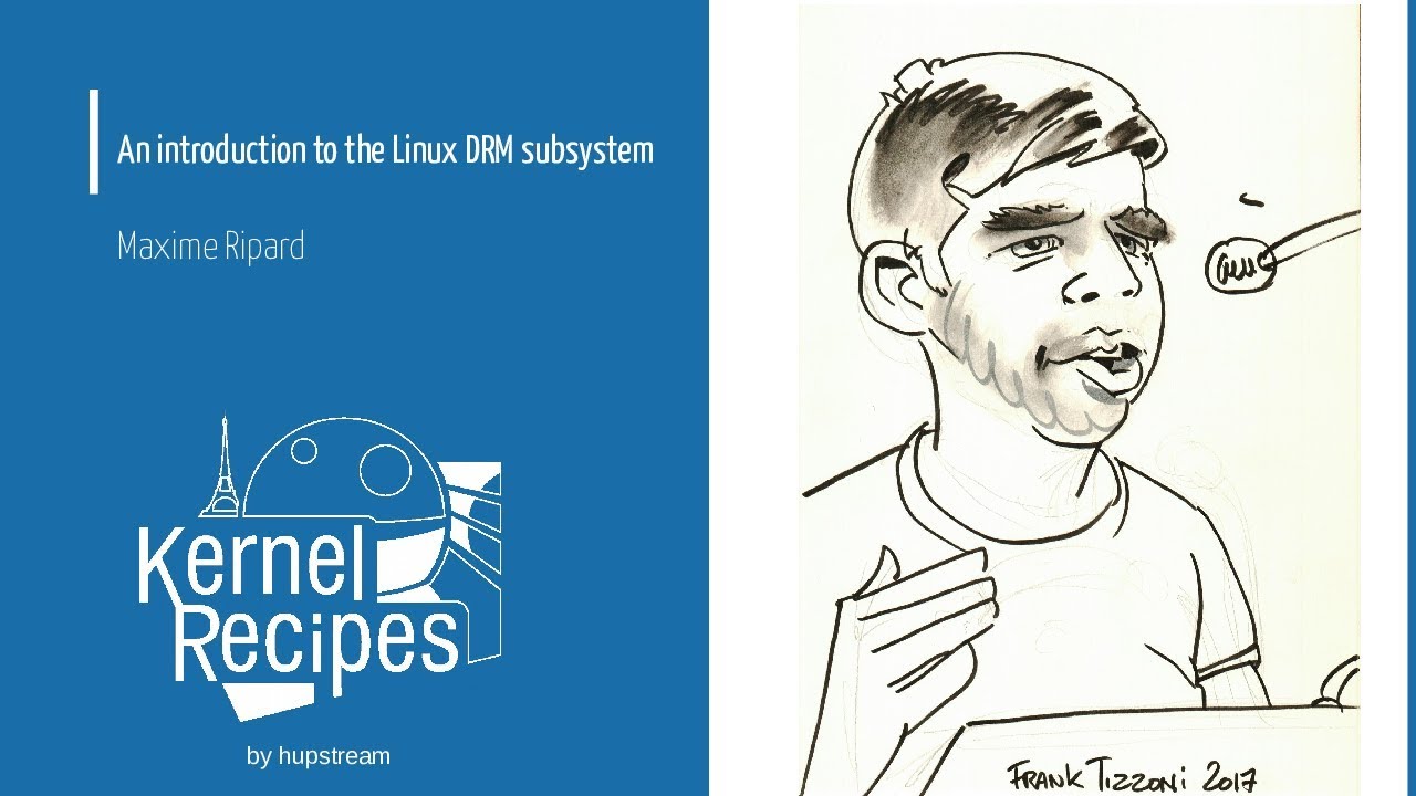 Kernel Recipes 2017 - An introduction to the Linux DRM subsystem - Maxime Ripard