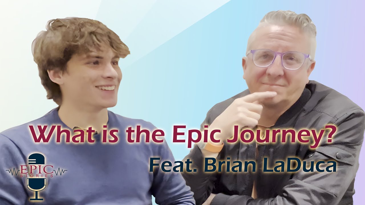 What is the Epic Journey? | Epic Stories Podcast | Season 1: Episode 1 | Feat. Brian LaDuca
