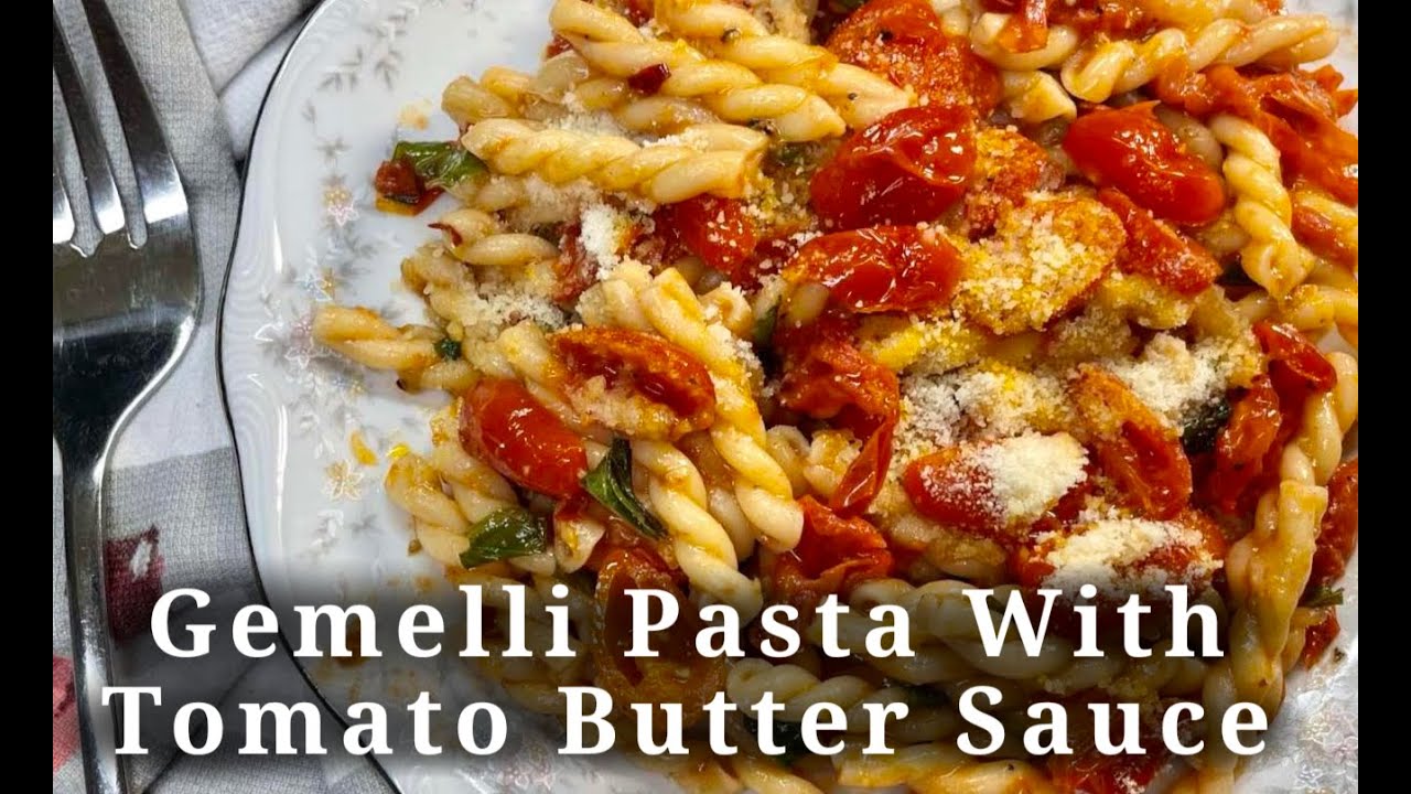 Gemelli Pasta with Tomato Butter Sauce & Parmesan Recipe