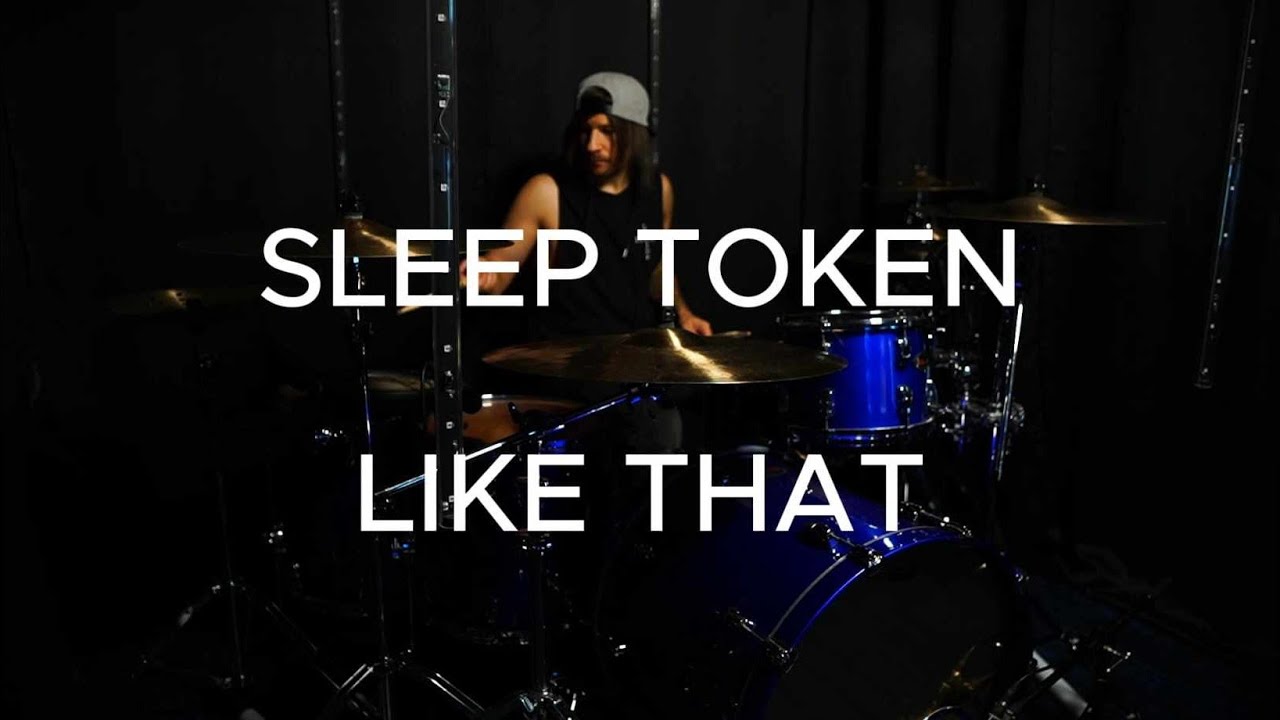 Like That // Sleep Token Drum Cover