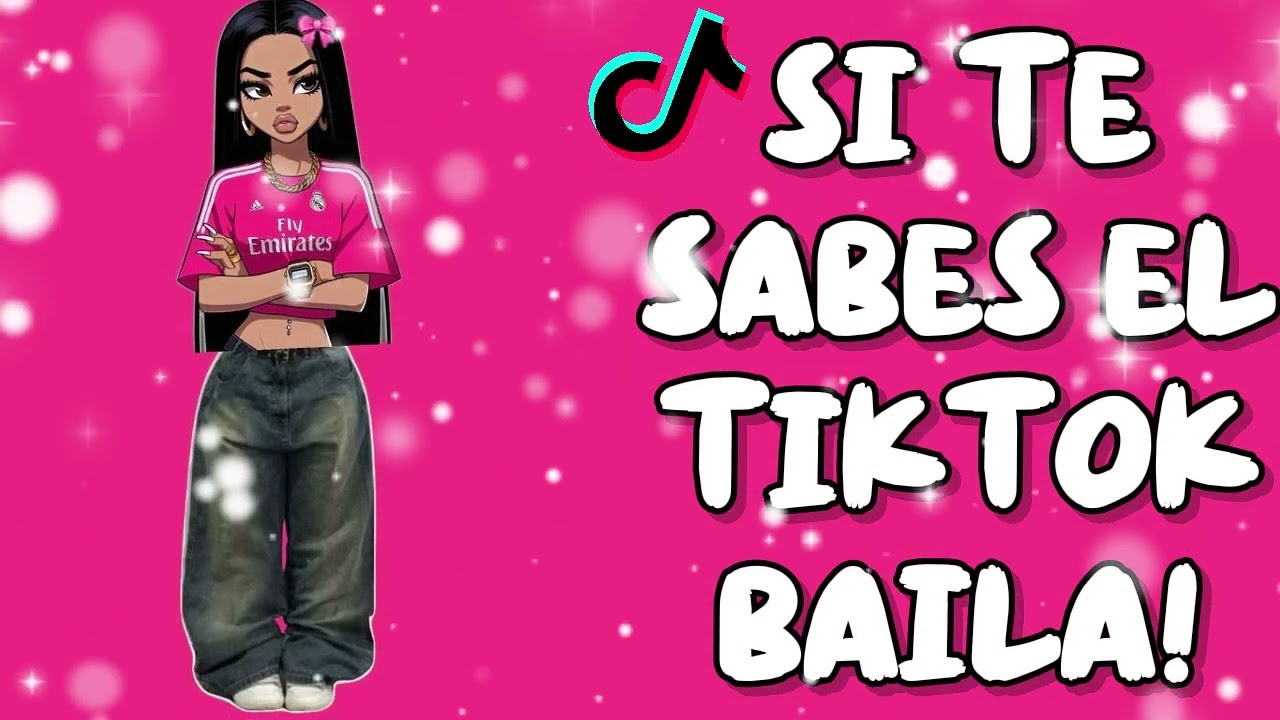 SI TE SABES EL TIKTOK BAILA! - 2026