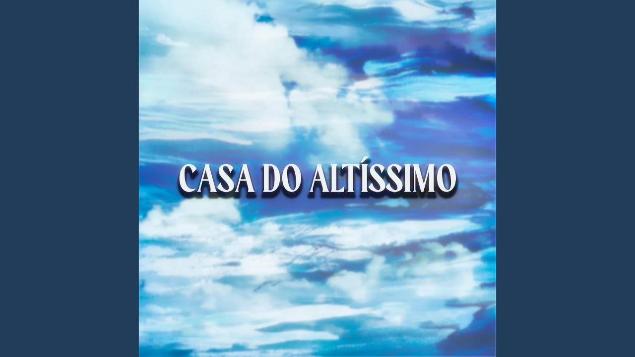 Casa do Altissímo