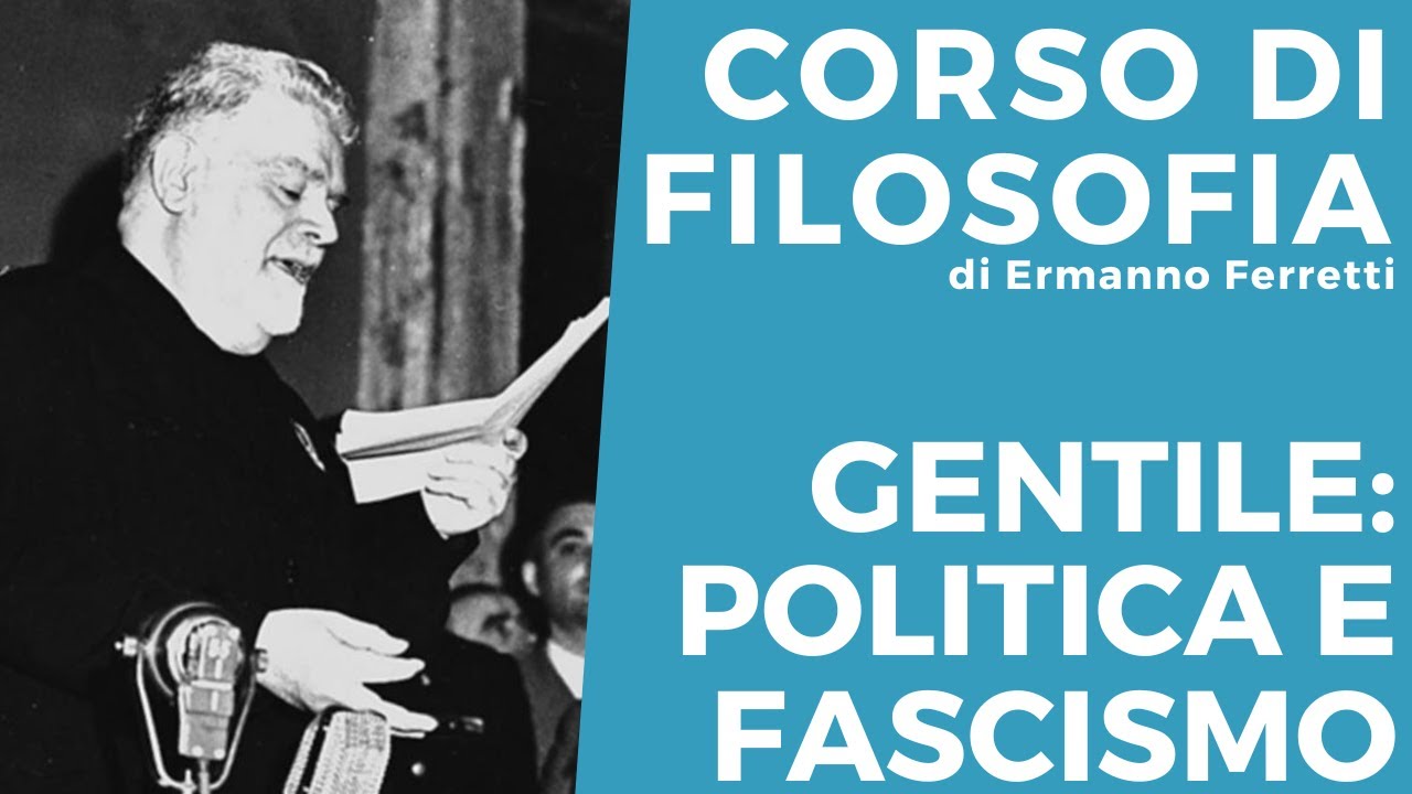 Giovanni Gentile: politica e fascismo