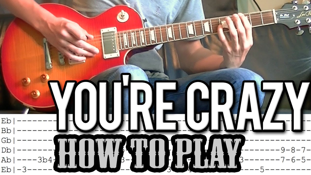 Guns N'Roses - You're Crazy FULL Guitar Lesson (With Tabs)