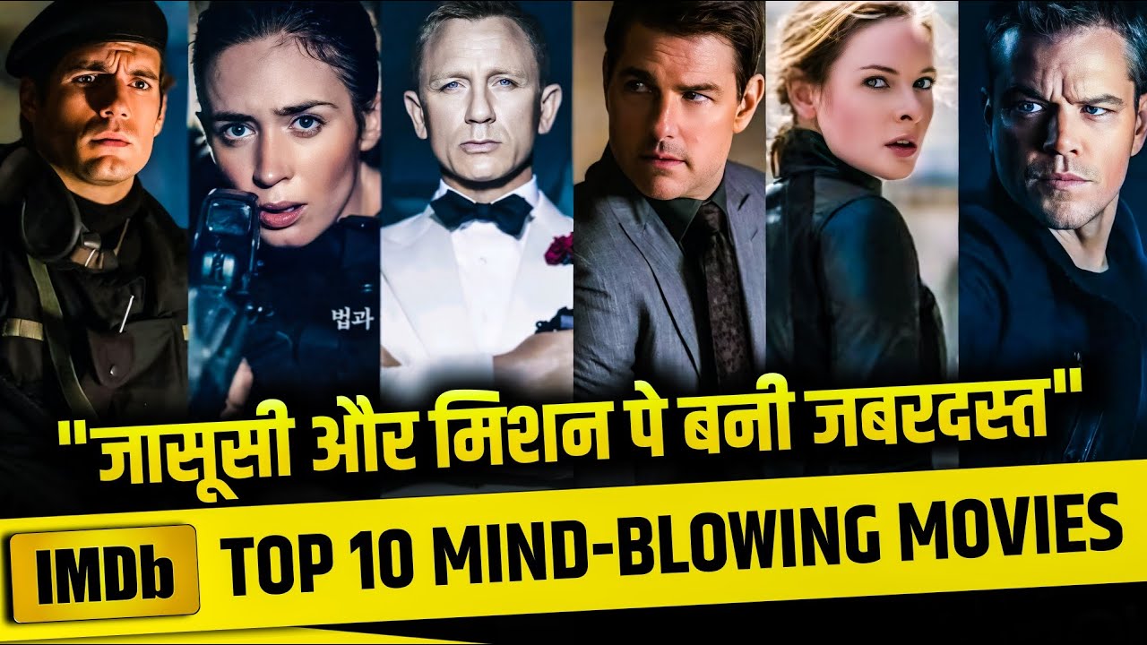 TOP 10 SPY And MISSION Movies Must Watch In 2025 | SPY Movies | Mission Movies