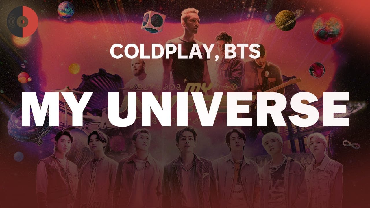 Coldplay, BTS - My Universe | 2021 Top Songs | Lyrics