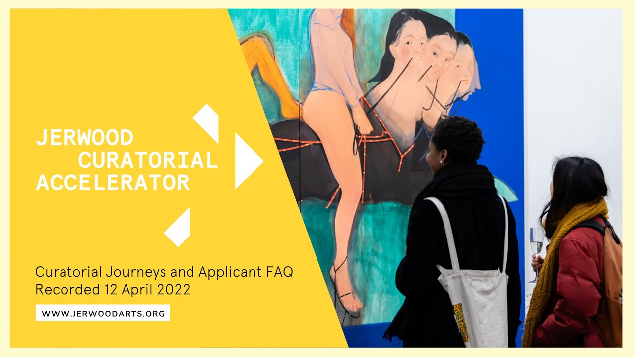 Jerwood Curatorial Accelerator: Curatorial Journeys and Applicant FAQ