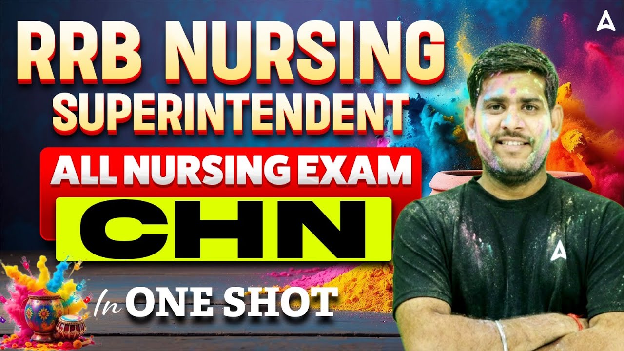 RRB Nursing Superintendent 2026 | All Nursing Exams CHN in One Shot 🔥 Complete Preparation Guide