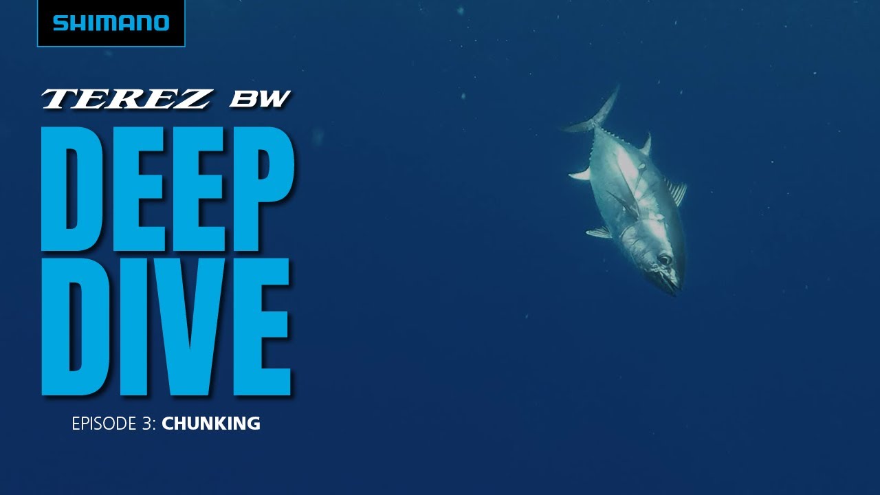 Chunking for Tuna - Yellowfin and Bluefin | Episode 3: Shimano Terez BW Full Roller Series