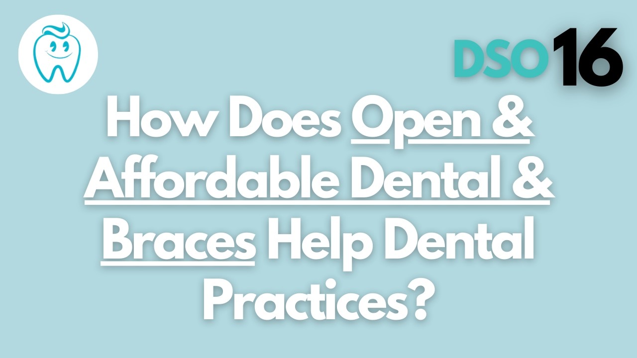 How Does Open And Affordable Help Dental Practices?