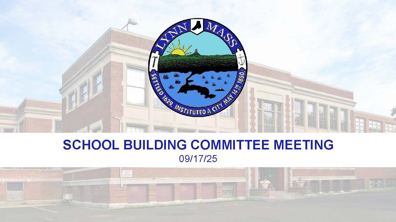 Pickering Middle School Building Committee Meeting September 17, 2025, City of Lynn, MA