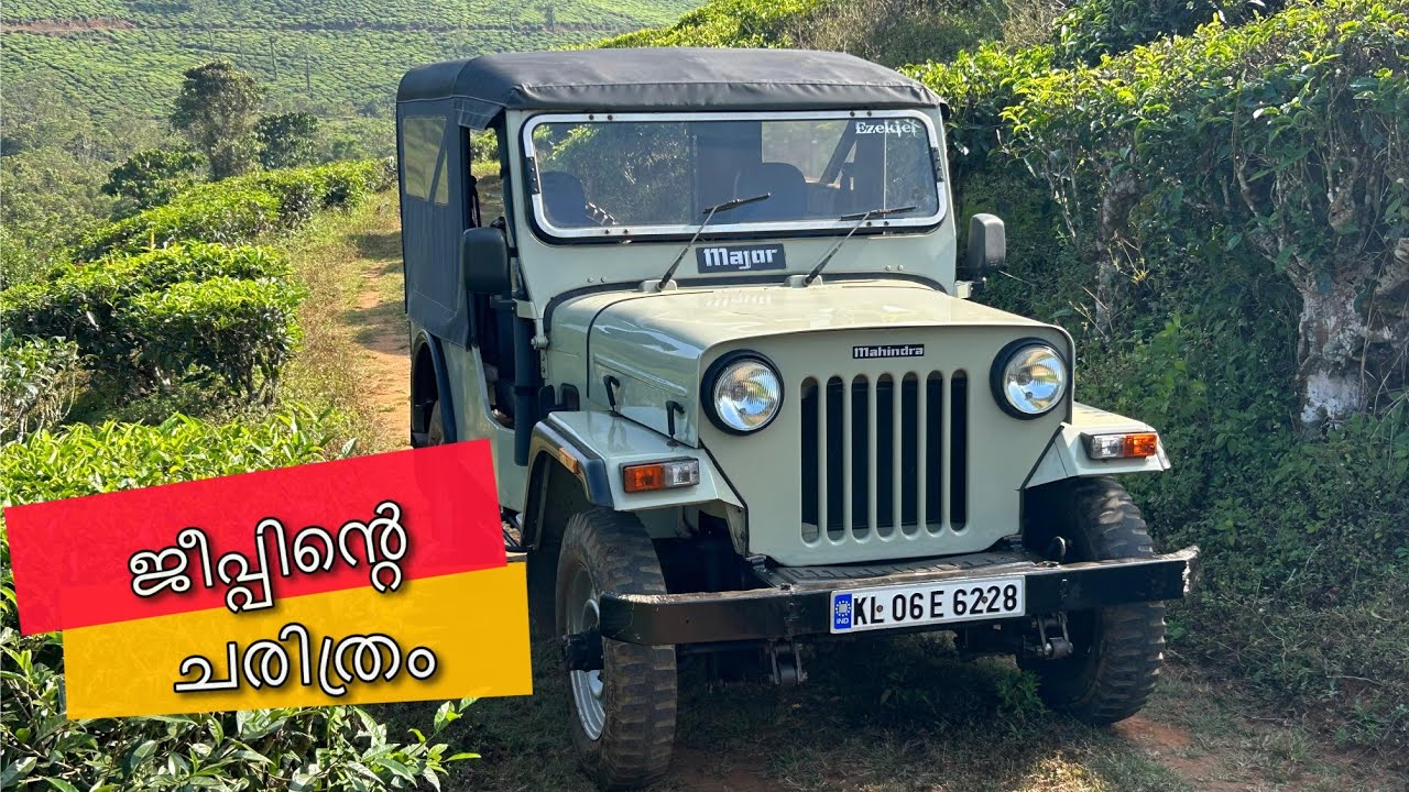 | Jeep History | Mahindra Major Jeep | 4x4 Jeep Kerala | MDI |