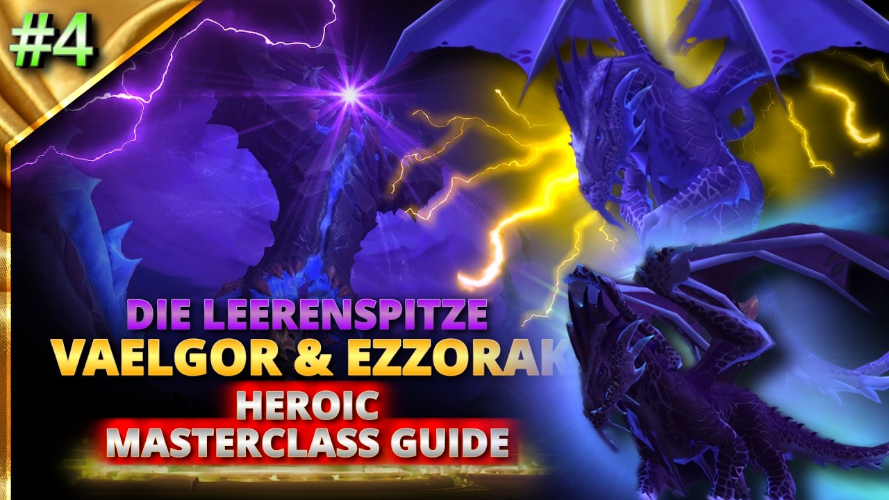 Vaelgor & Ezzorak Heroic komplett Guide - Die Leerenspitze - 12.0 WoW Midnight | Deutsch