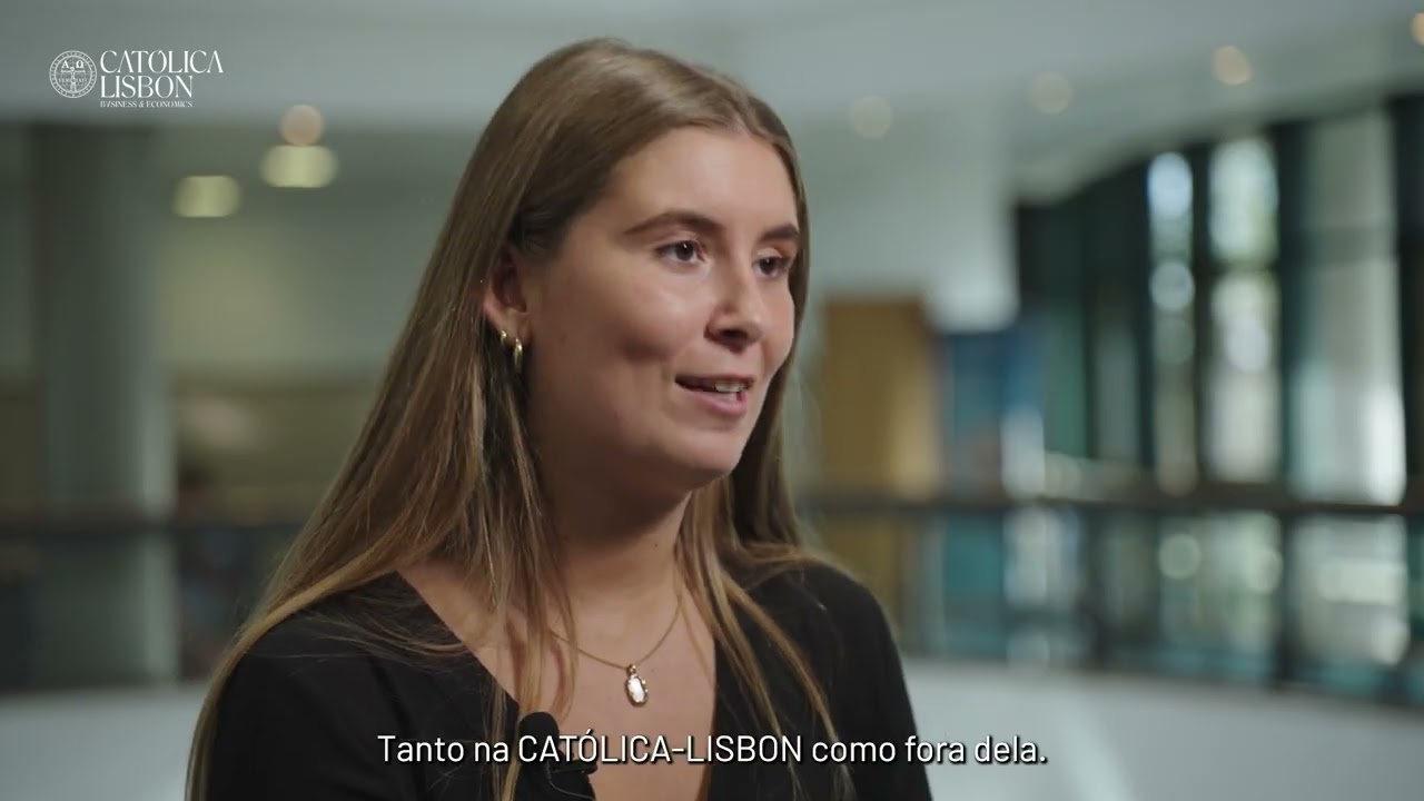CATÓLICA-LISBON Licenciatura em Gestão - Testemunho Matilde Simões