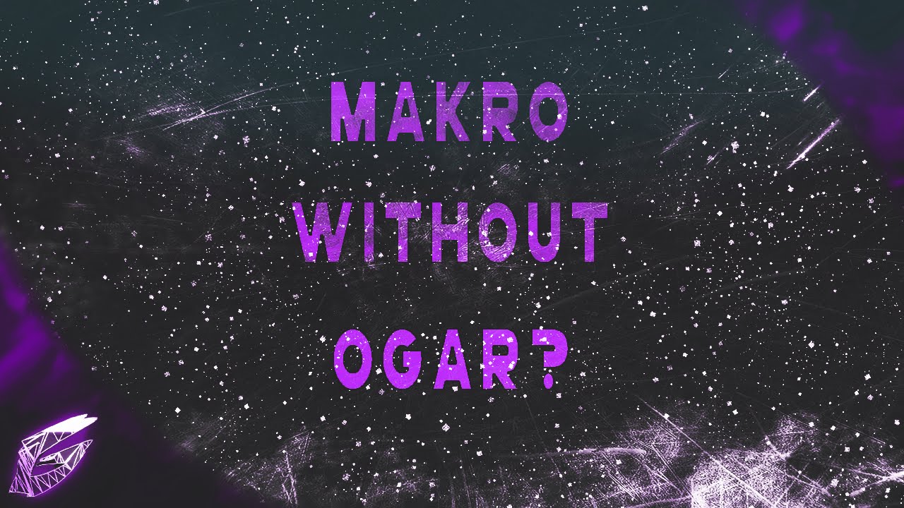 Agario Makro extension?!? Without OGARio???
