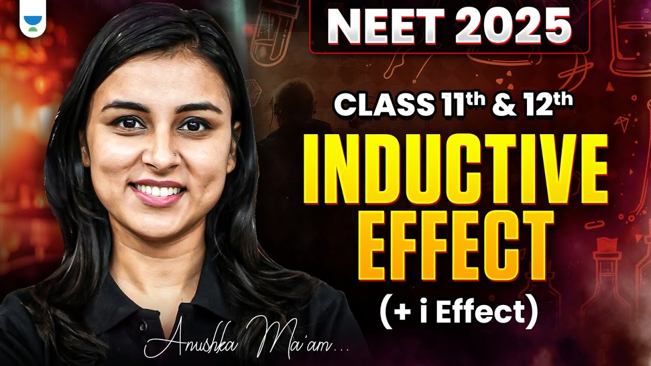 NEET 2025 UDAAN: Inductive Effect ( + i effect ) | Organic Chemistry | Anushka Choudhary