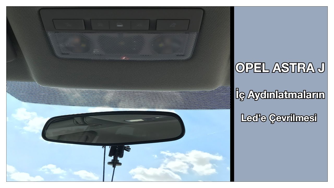 Opel Astra J İç Aydınlatmaları Led Yapma