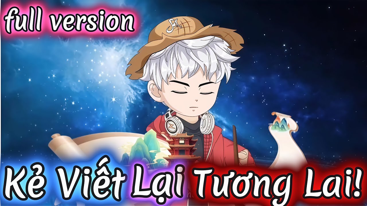 Full Version | Kẻ Viết Lại Tương Lai ! | EmBé Vietsub