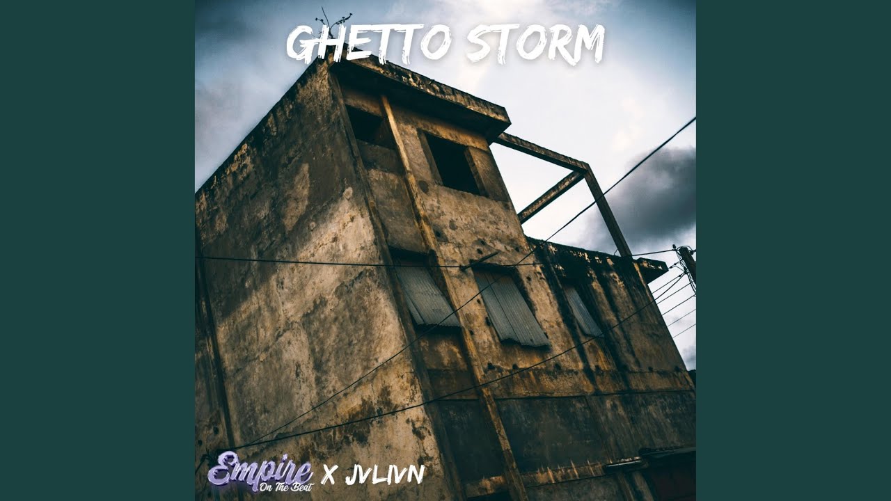 Ghetto Storm (feat. JVLIVN)