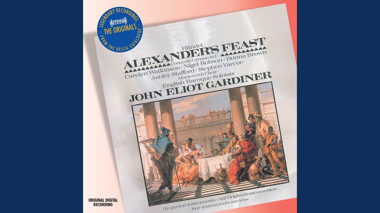 Handel: Alexander's Feast / Part 2: 