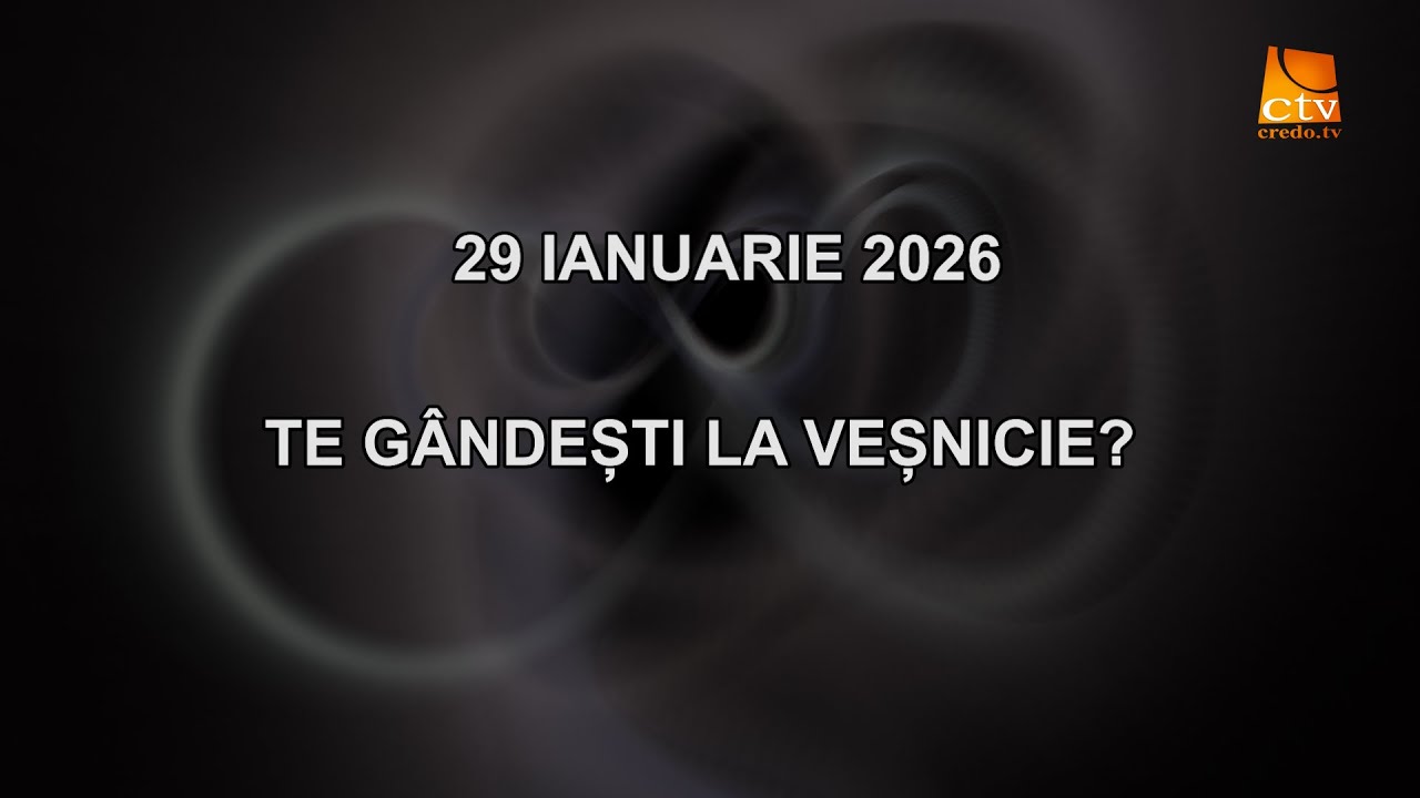 Cuvantul Lui Dumnezeu pentru Astazi - 29.01.2026