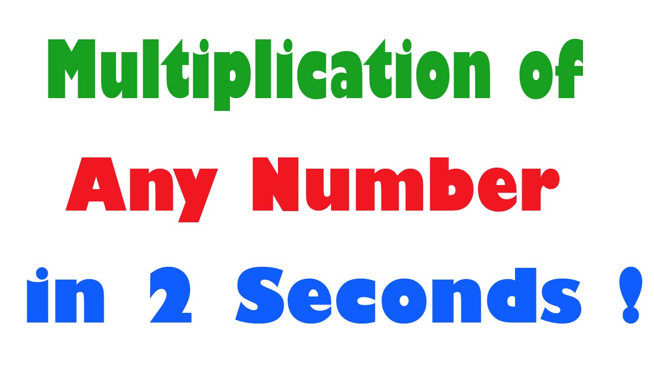 Multiplication trick : Multiplication of Any Number in 2 Seconds - Hindi (2016)