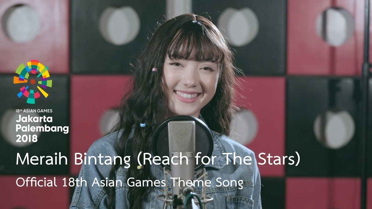 Meraih Bintang (Reach for The Stars) - Official 18th Asian Games Theme Song by Jannine Weigel