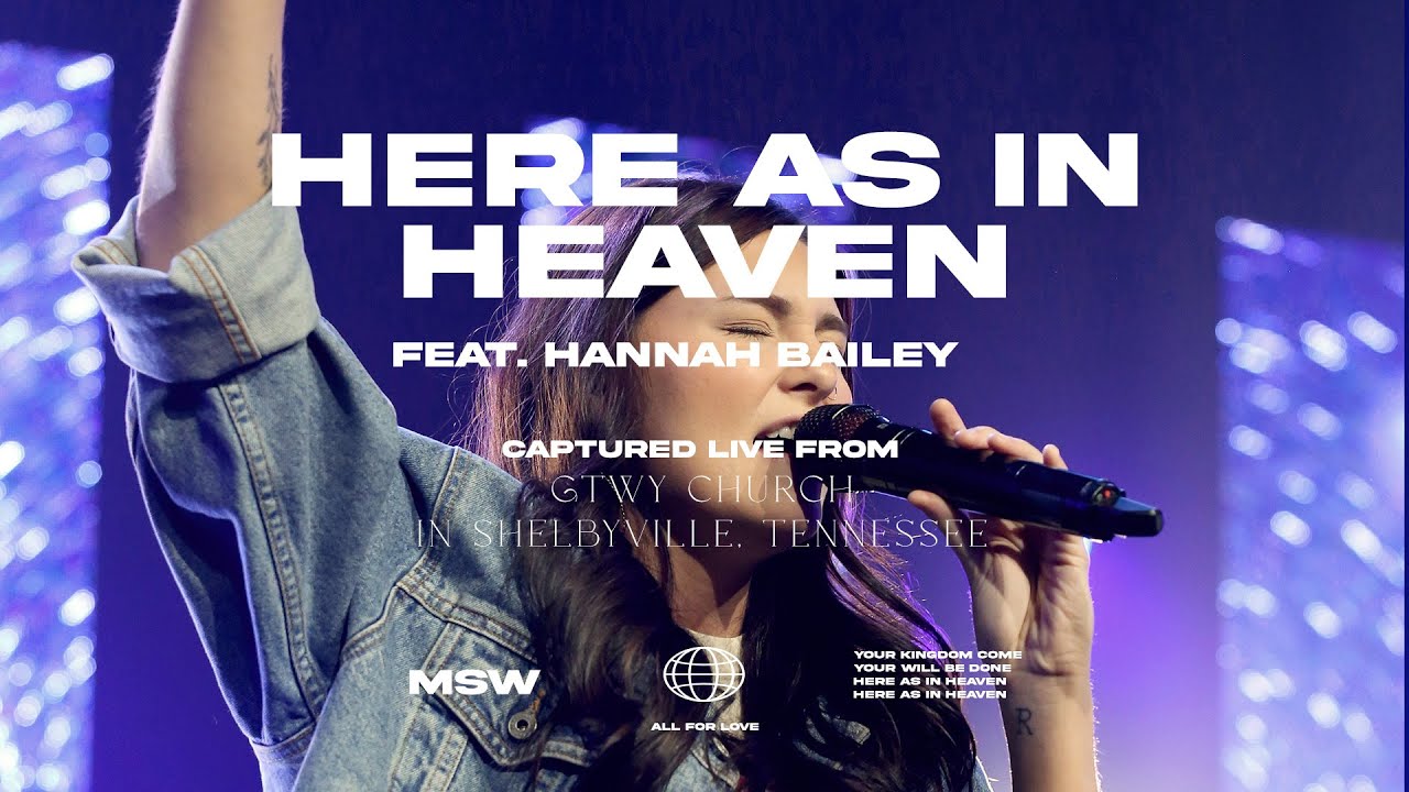 Here as in Heaven + Our Father | feat. Hannah Bailey | Madison Street Worship | Worship Moments