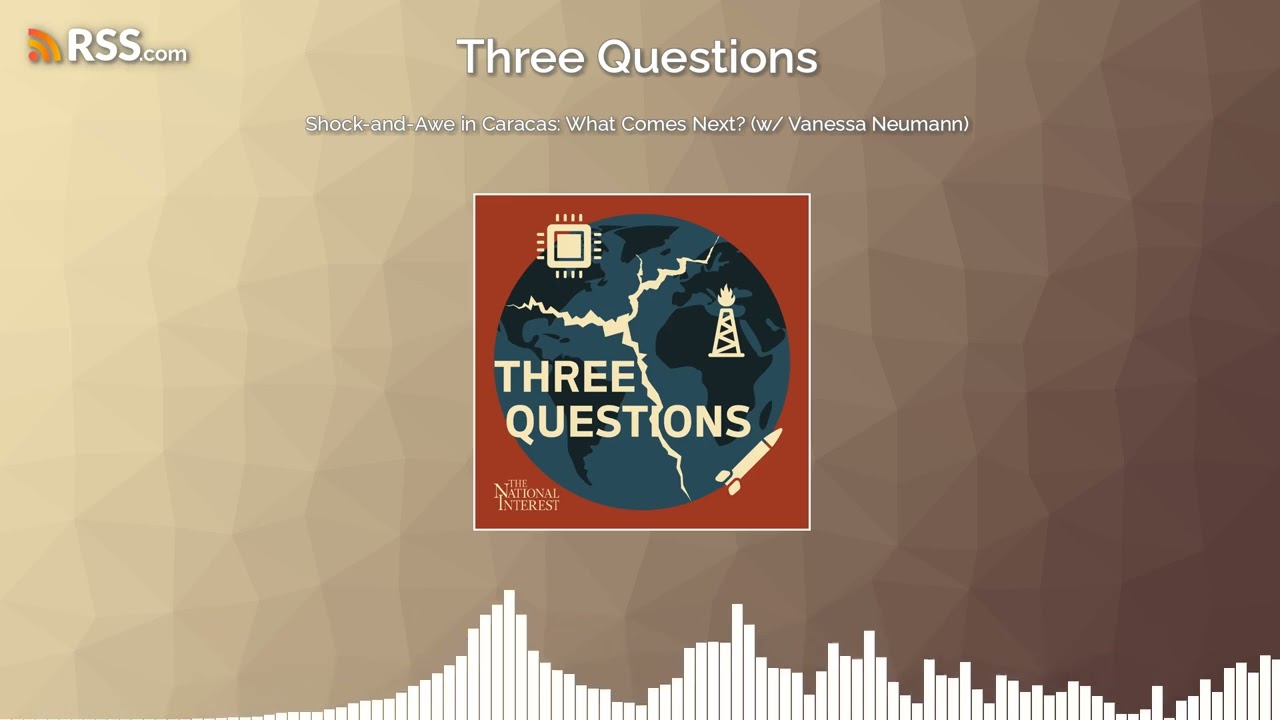 Shock-and-Awe in Caracas: What Comes Next? (w/ Vanessa Neumann)