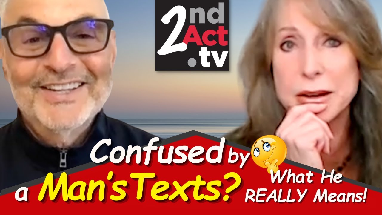 Dating Over 50: Ever Get Confused by a Man's Texts? Here's What He REALLY Means!
