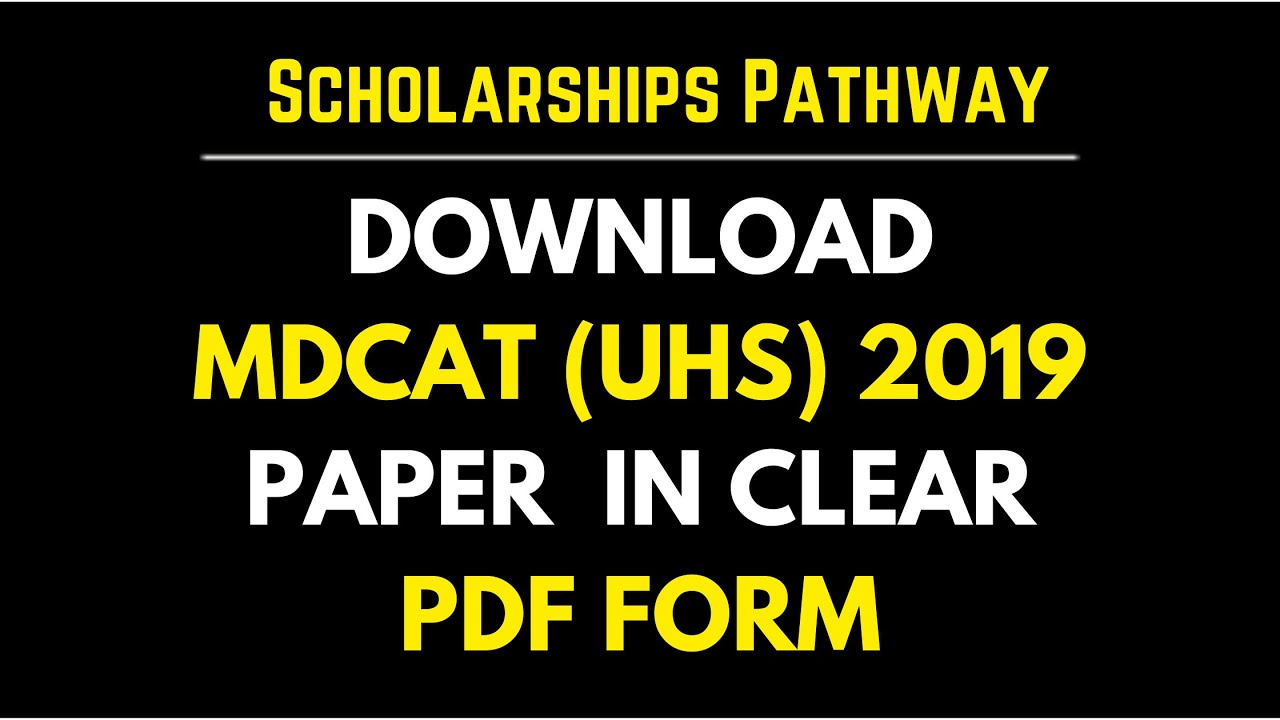 UHS Entry Test Past Papers ||  FREE to Download | DOWNLOAD MDCAT Past Papers (2008 to 2019)