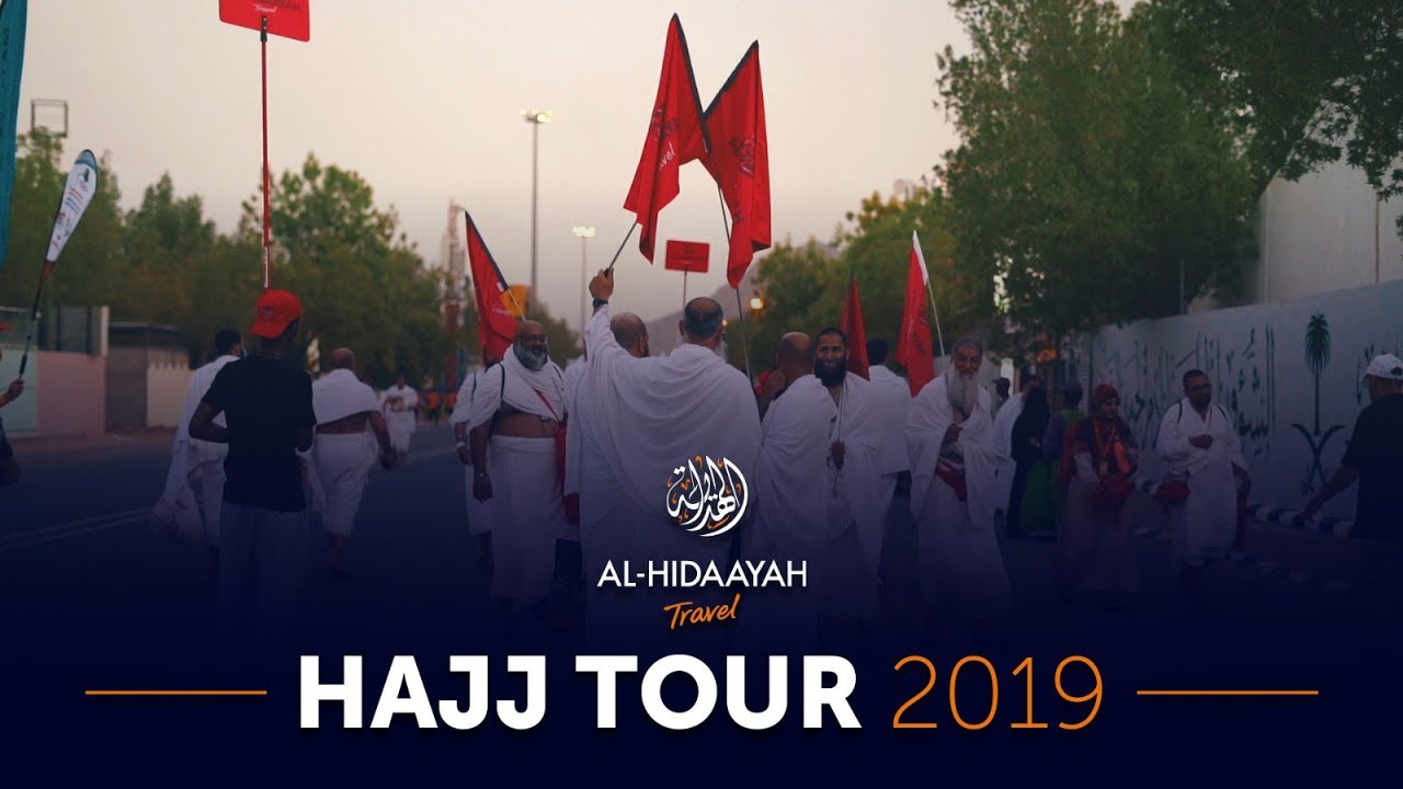 Hajj Tour 2019 | Al-Hidaayah Travel