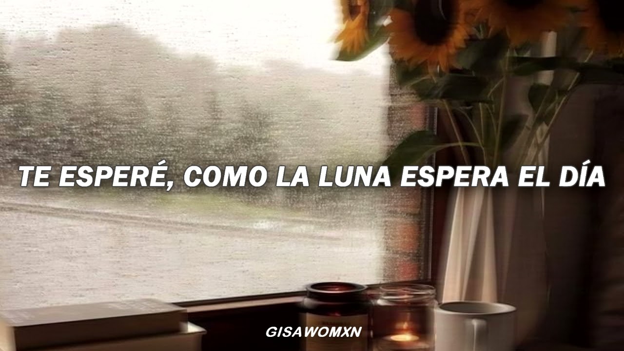Jesse & joy - Te esperé // Letra