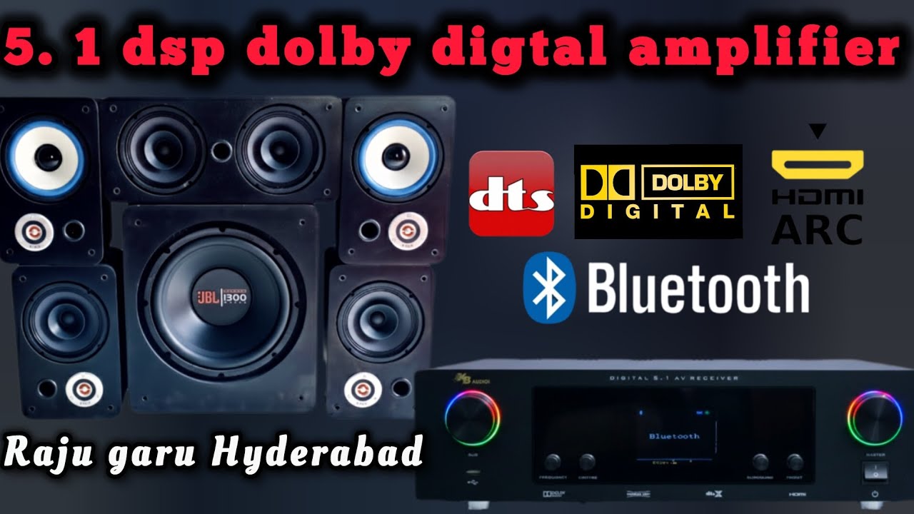 5.1 hdmi in+out Dolby digtal amplifier full setup customer:- raju garu hyd 