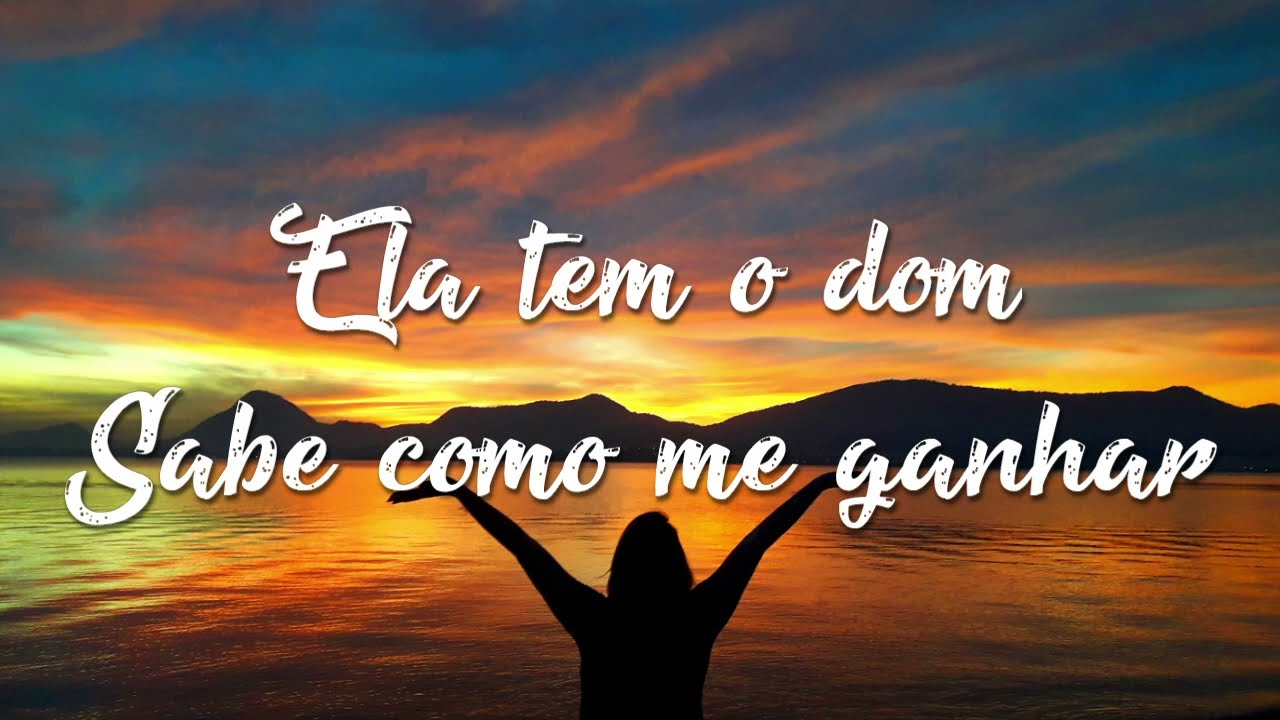 Tritom - Ela tem o dom - Letra / Lyric