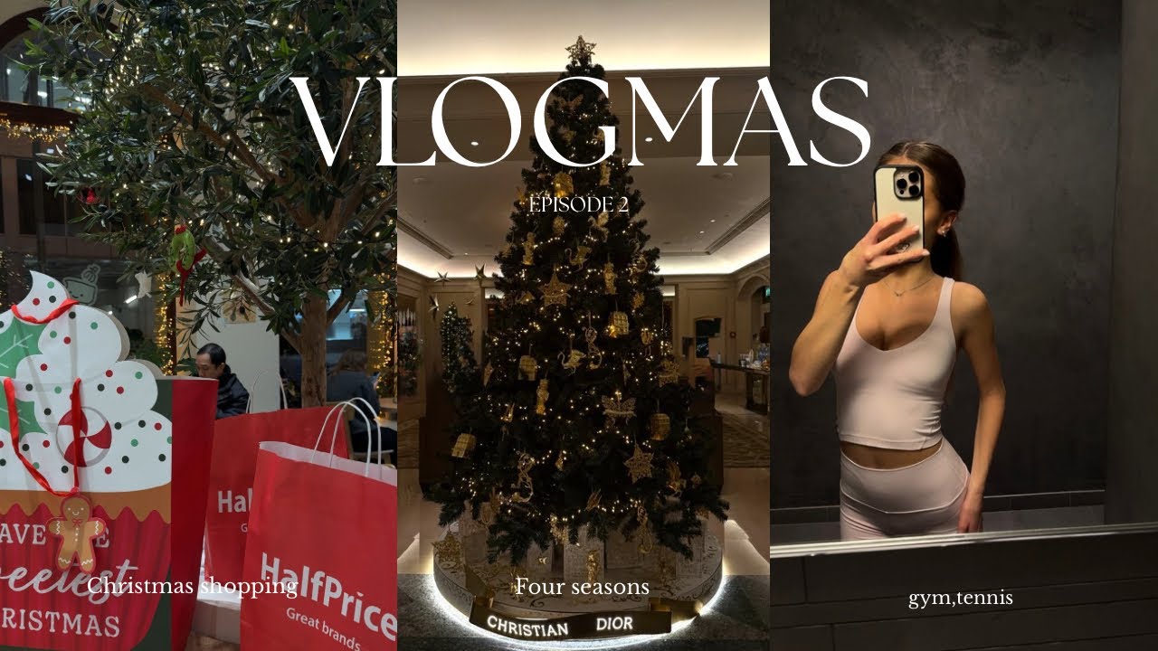VLOGMAS!!-EPISODE 2-Four seasons,Christmas markets,Jun matcha bar,activities and more…!!