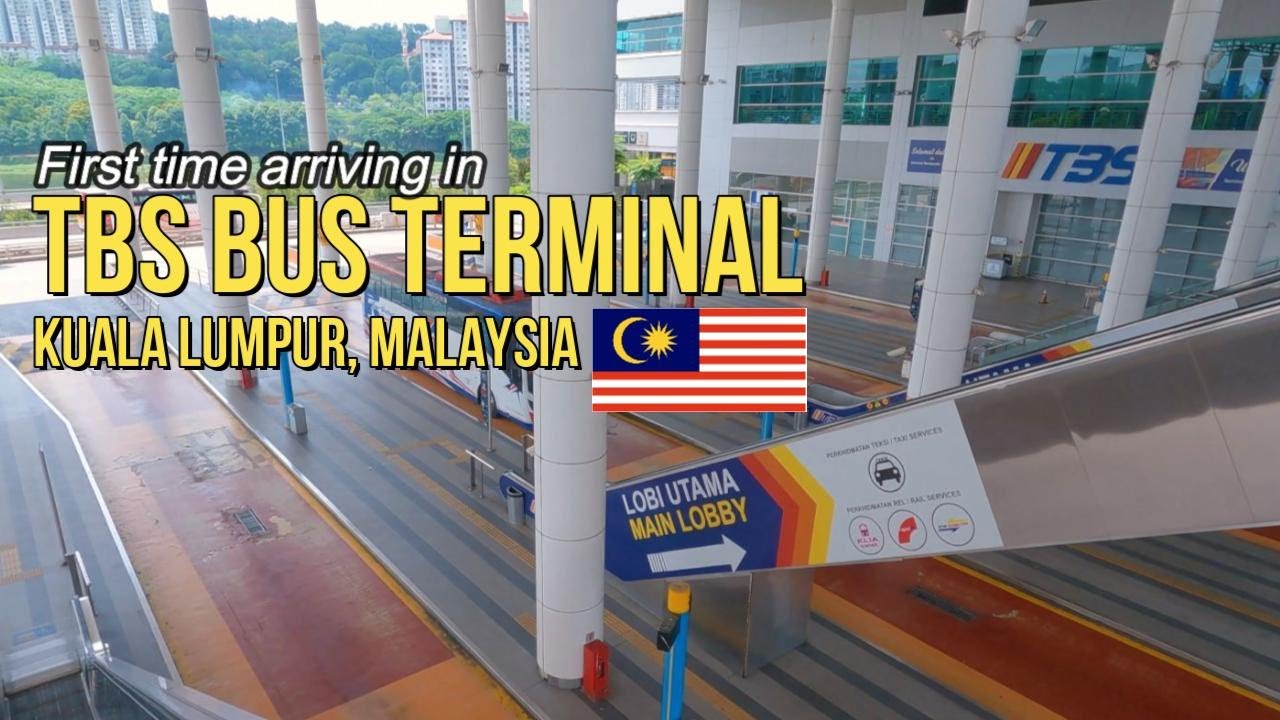 Explore the Modern and Convenient TBS Bus Terminal in Kuala Lumpur, Malaysia  🇲🇾