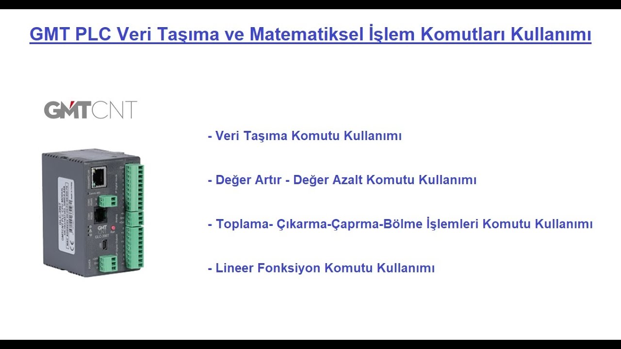 9- GMT PLC Veri Taşıma ve Matematiksel İşlem Komutlarının Kullanımı #yerliplc #gmtplc#plc#gmtkontrol