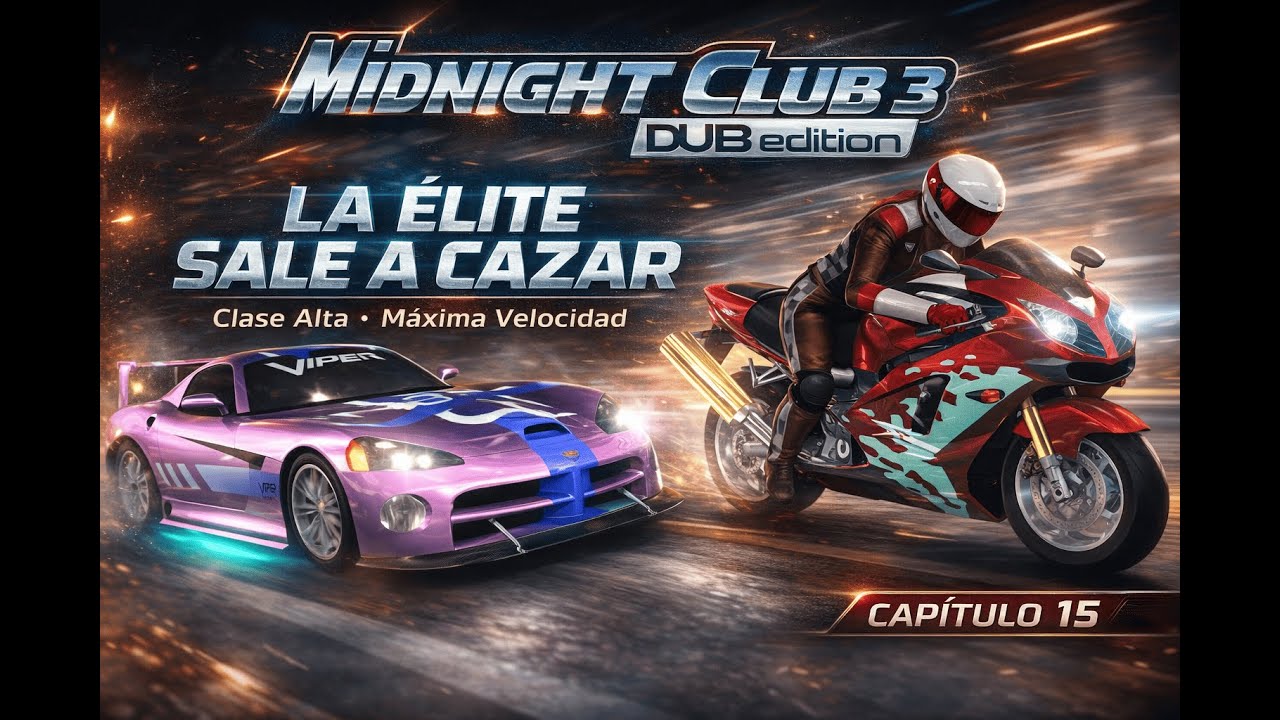 VIPER vs LA ÉLITE SUPERDEPORTIVA | Midnight Club 3 – Capítulo 15