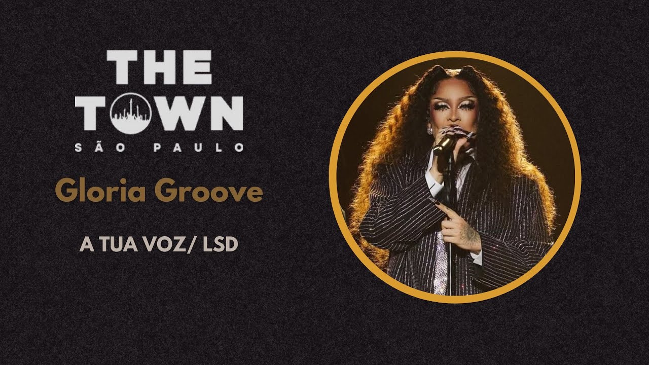 Gloria Groove - A Tua Voz/ LSD (Live at The Town 2025 Studio Version)