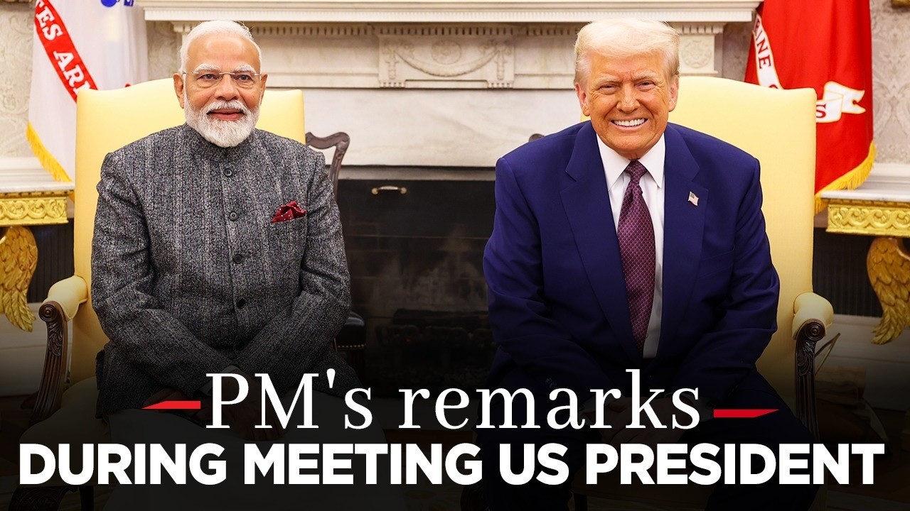 PM Modi's remarks during meeting with US President Donald Trump
