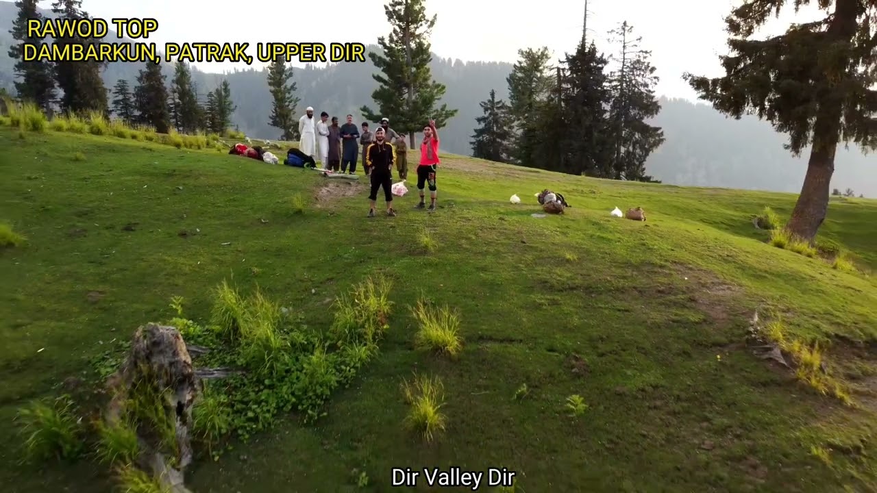 DIR VALLEY DIR// BEAUTY OF DIR// UPPER DIR// PATRAK