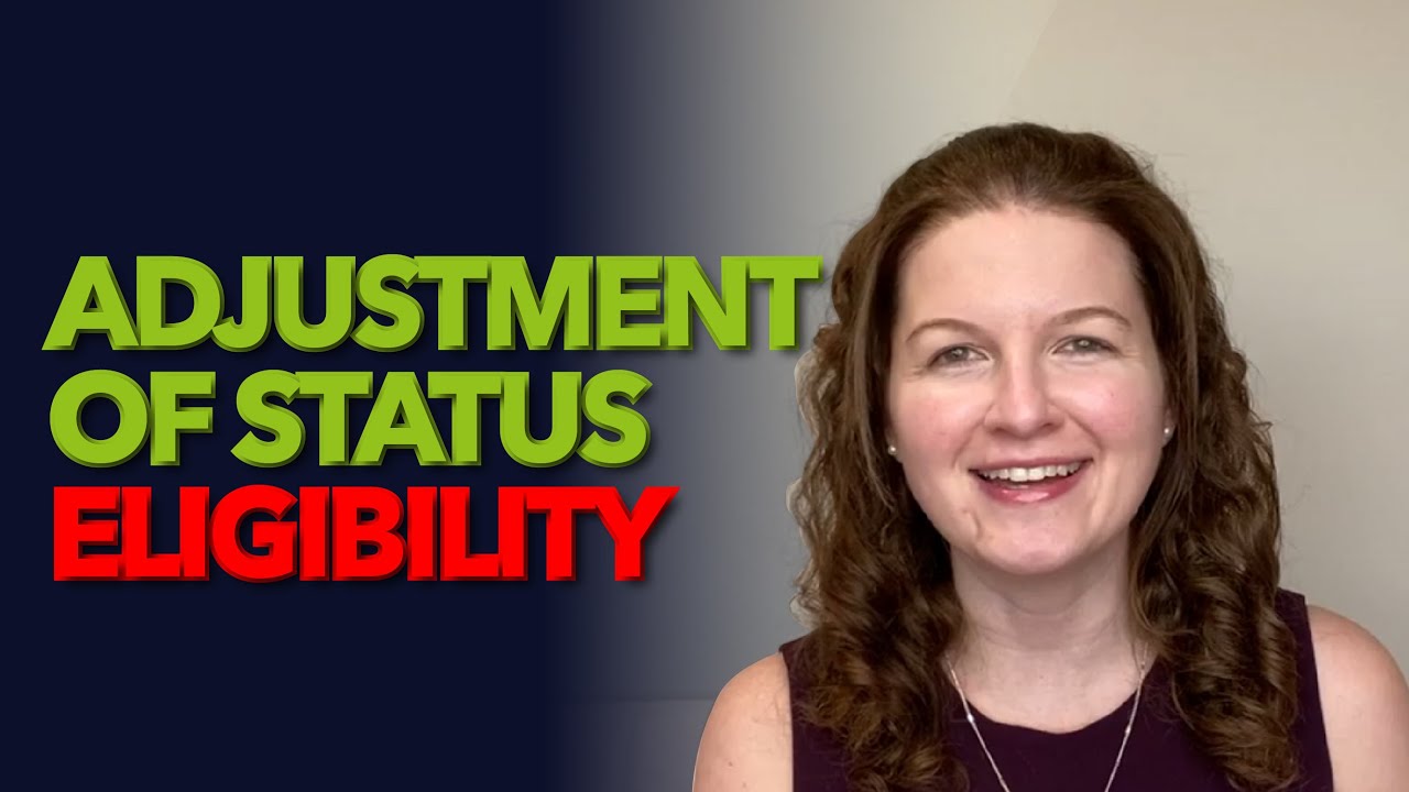 Adjustment of Status Eligibility