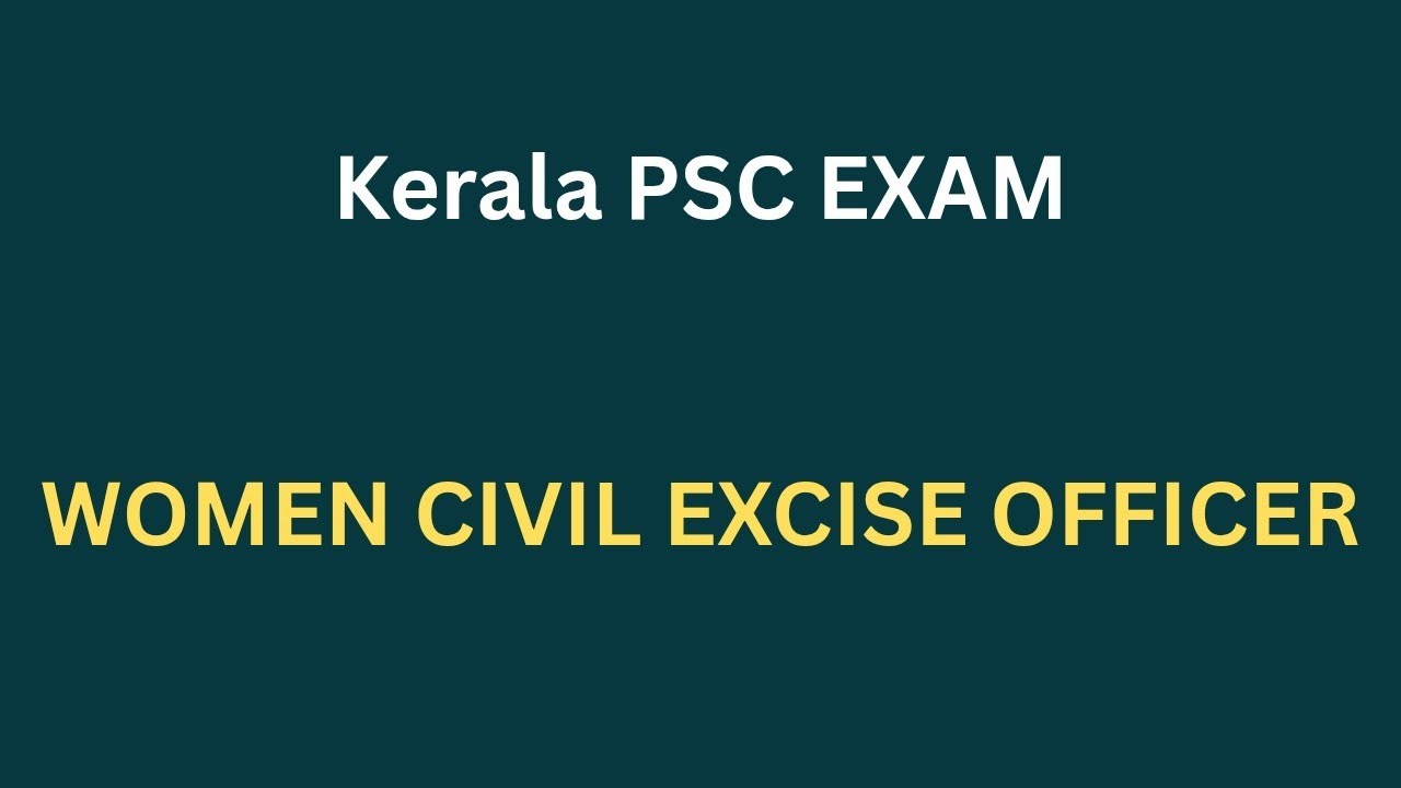 Kerala PSC/ women civil excise officer