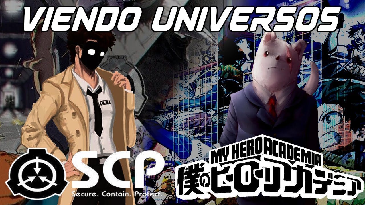 BNHA Y FUNDACION SCP REACCIONANDO A UNIVERSOS CAP 1 Prologo