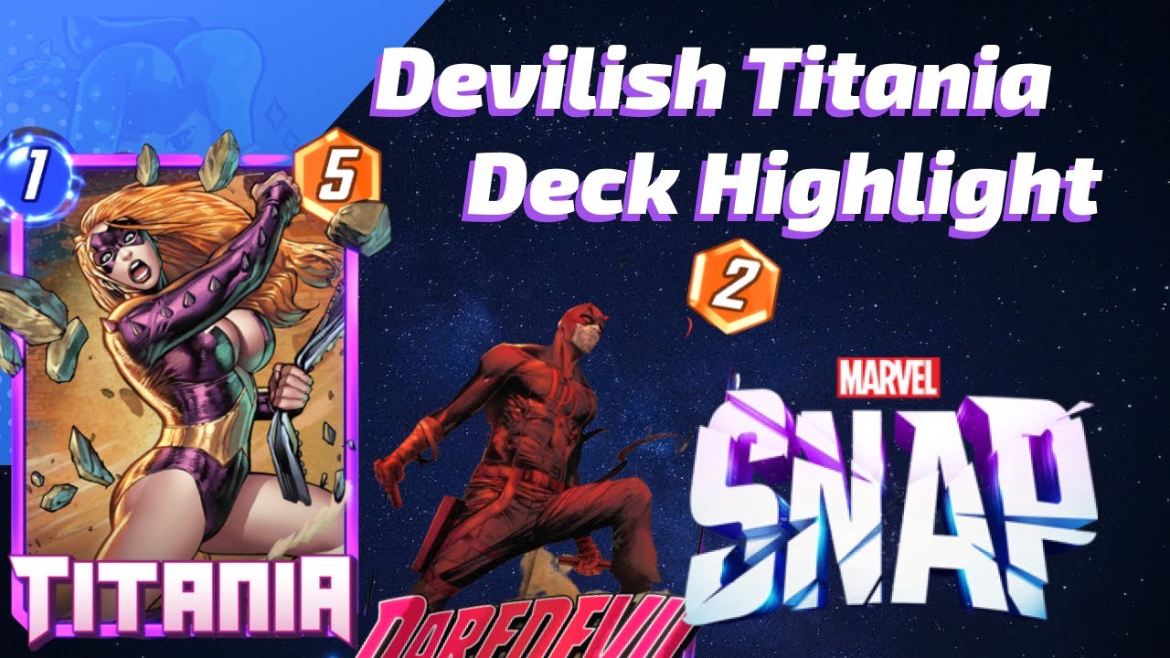 Titania is feeling a bit DareDEVILISH in this Marvel SNAP deck highlight