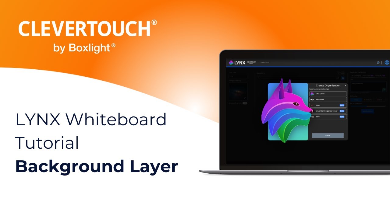 LYNX Whiteboard Tutorials | Background Layer